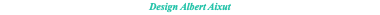 Design Albert Aixut